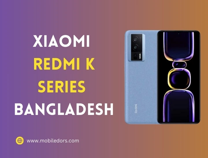 Redmi K Series Price in Bangladesh