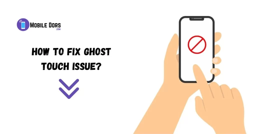 ghost touch issue