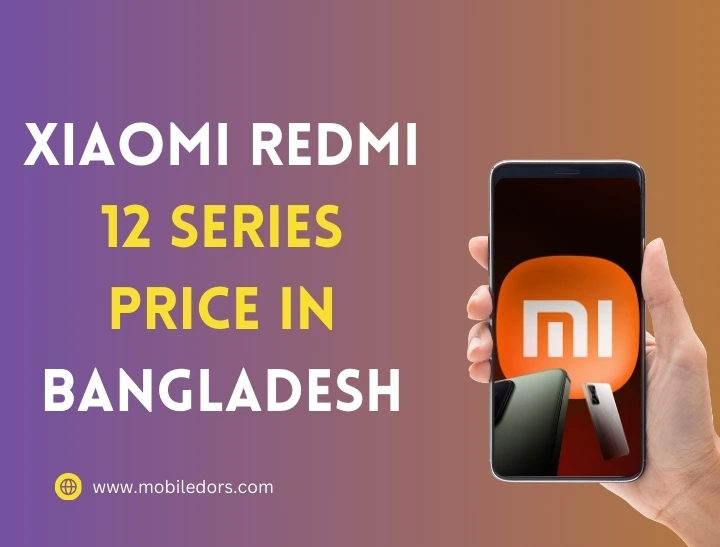 Redmi 12 Series Price in Bangladesh