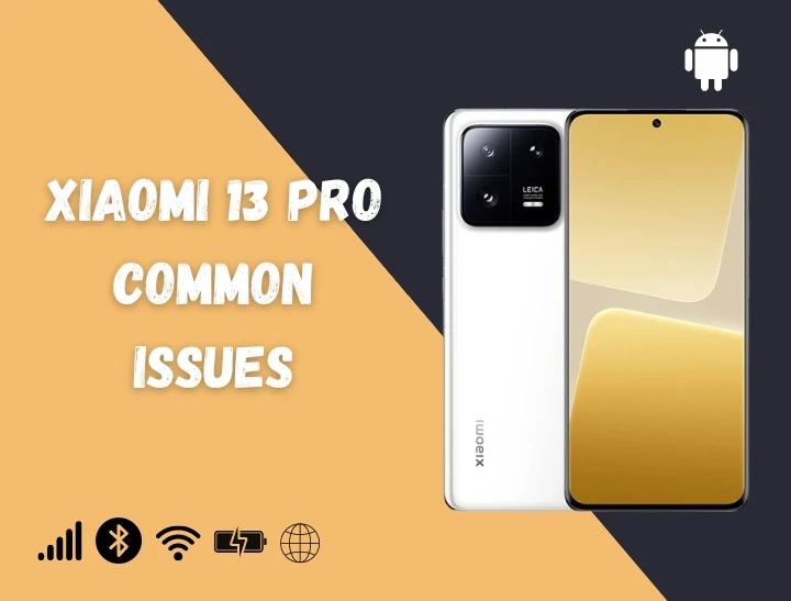 common Issues in Xiaomi 13 Pro